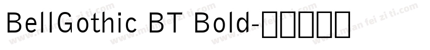 BellGothic BT Bold字体转换